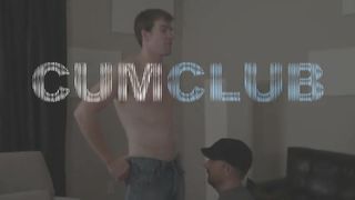 Suck, Swallow & Lick up every Drop of his Cum Load Cum Club - free gay porn