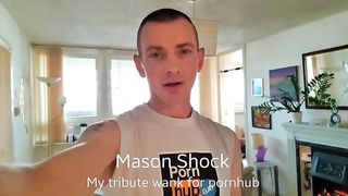 Massive cock wank for pornhub Mason Shock - Amateur Gay Porno