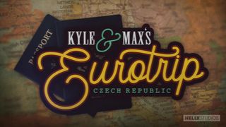 Kyle & Maxs EuroTrip - Czech Republic